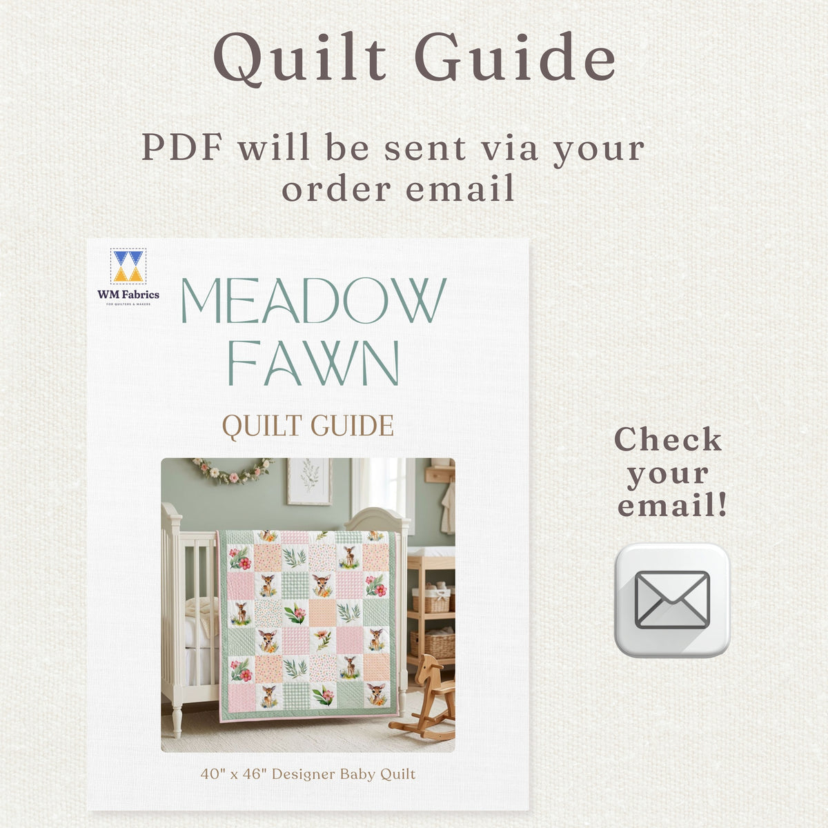 Meadow Fawn quilt guide PDF for a 40 x 48 inch baby quilt, sent by email with your order